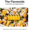 The Flavonoids: Extraction And Applications (EPUB)