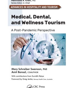 Medical, Dental, And Wellness Tourism: A Post-Pandemic Perspective (EPUB)