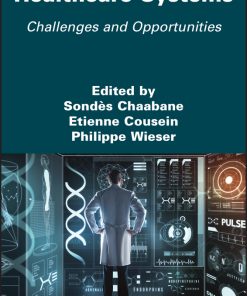 Healthcare Systems: Challenges And Opportunities (EPUB)