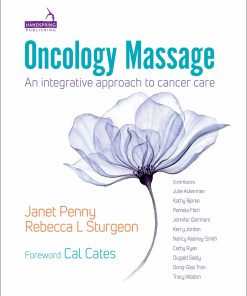 Oncology Massage: An Integrative Approach To Cancer Care (PDF)