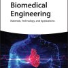 Biomedical Engineering: Materials, Technology, And Applications (EPUB)