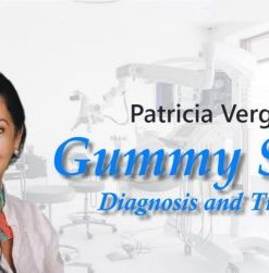 Kidelan Gummy Smile, Diagnosis and Treatment – Patricia Vergara