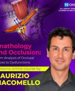 OHI-S Gnathology and Occlusion, from Analysis of Occlusal Forces to Dysfunctions – Maurizio Giacomello