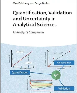 Quantification, Validation And Uncertainty In Analytical Sciences: An Analyst’s Companion (PDF)