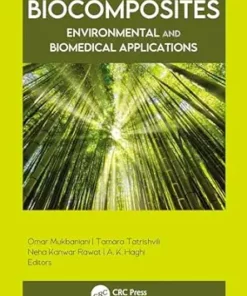 Biocomposites: Environmental And Biomedical Applications (EPUB)