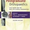 Postgraduate Orthopaedics: Viva Guide For The FRCS (Tr & Orth) Examination, 2nd Edition (PDF)