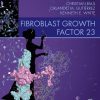 Fibroblast Growth Factor 23 (EPUB)