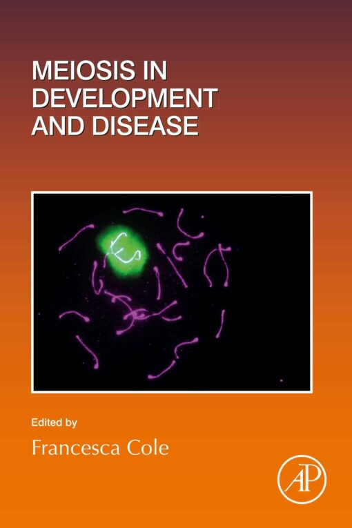 Meiosis In Development And Disease, Volume 151 (PDF)