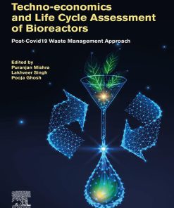 Techno-Economics And Life Cycle Assessment Of Bioreactors: Post-COVID-19 Waste Management Approach (PDF)