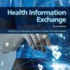 Health Information Exchange: Navigating And Managing A Network Of Health Information Systems, 2nd Edition (EPUB)