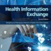 Health Information Exchange: Navigating And Managing A Network Of Health Information Systems, 2nd Edition (PDF)