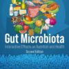 Gut Microbiota: Interactive Effects On Nutrition And Health, 2nd Edition (EPUB)