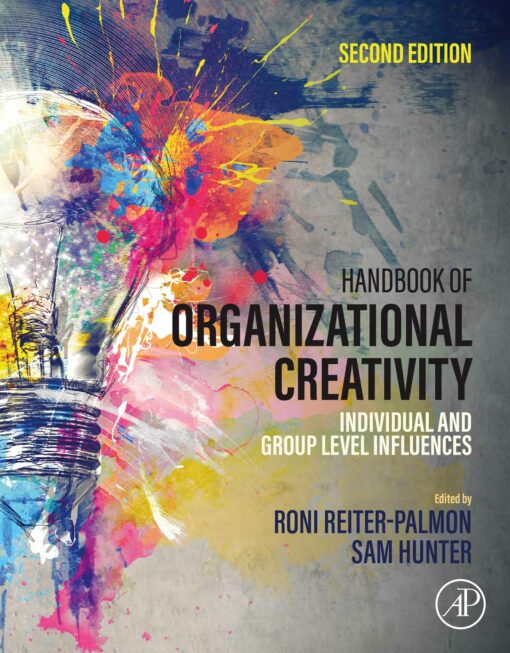 Handbook Of Organizational Creativity: Individual And Group Level Influences, 2nd Edition (EPUB)