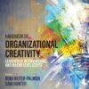 Handbook Of Organizational Creativity: Leadership, Interventions, And Macro Level Issues, 2nd Edition (EPUB)