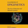 Handbook Of Epigenetics: The New Molecular And Medical Genetics, 3rd Edition (PDF)