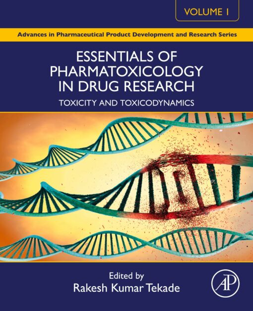 Essentials Of Pharmatoxicology In Drug Research, Volume 1: Toxicity And Toxicodynamics (EPUB)