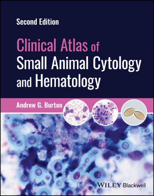 Clinical Atlas Of Small Animal Cytology And Hematology, 2nd Edition (EPUB)