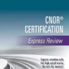 CNOR® Certification Express Review (EPUB)