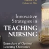 Innovative Strategies In Teaching Nursing: Exemplars Of Optimal Learning Outcomes (EPUB)