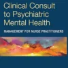 Clinical Consult To Psychiatric Mental Health Management For Nurse Practitioners, 2nd Edition (EPUB)