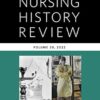 Nursing History Review, Volume 30: Official Journal Of The American Association For The History Of Nursing (EPUB)