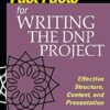 Fast Facts For Writing The DNP Project: Effective Structure, Content, And Presentation (EPUB)