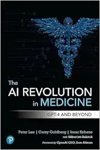 The AI Revolution In Medicine: GPT-4 And Beyond (PDF)