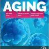 Aging: How Aging Works, How We Reverse Aging, And Prospects For Curing Aging Diseases (EPUB)