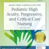 AACN Core Curriculum For Pediatric High Acuity, Progressive, And Critical Care Nursing, 3rd Edition (EPUB)