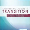 Counseling Adults In Transition: Linking Schlossberg’s Theory With Practice In A Diverse World, 5th Edition (PDF)