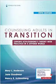 Counseling Adults In Transition: Linking Schlossberg’s Theory With Practice In A Diverse World, 5th Edition (PDF)