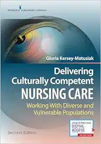 Delivering Culturally Competent Nursing Care: Working With Diverse And Vulnerable Populations, 2nd Edition (EPUB)