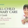 Well-Child Primary Care Pocket Guide: For PAs, NPs, And Other Healthcare Providers – Medical Reference Guide For Pediatric Patients’ Evaluation (EPUB)