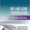 FNP And AGNP Certification Express Review (EPUB)