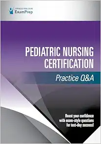 Pediatric Nursing Certification Practice Q&A (EPUB)