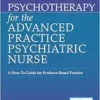 Psychotherapy For The Advanced Practice Psychiatric Nurse: A How-To Guide For Evidence-Based Practice, 3rd Edition (EPUB)