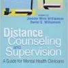 Distance Counseling And Supervision: A Guide For Mental Health Clinicians (PDF)