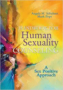 Handbook For Human Sexuality Counseling: A Sex Positive Approach (PDF)