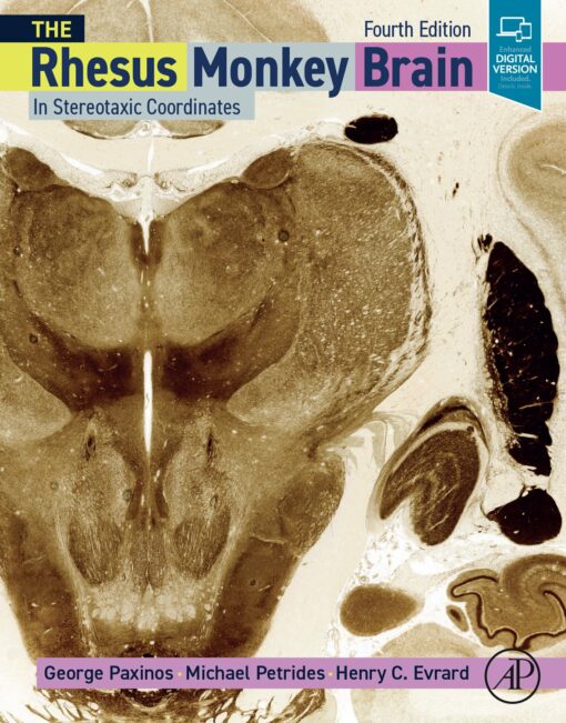 The Rhesus Monkey Brain In Stereotaxic Coordinates, 4th Edition (EPUB)