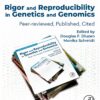 Rigor And Reproducibility In Genetics And Genomics: Peer-Reviewed, Published, Cited (EPUB)