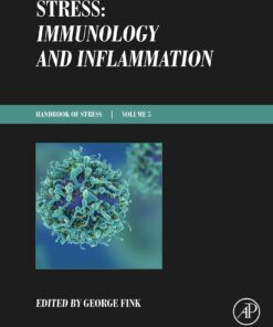 Stress: Immunology And Inflammation (Handbook Of Stress), Volume 5 (EPUB)