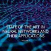 State Of The Art In Neural Networks And Their Applications, Volume 2 (PDF)