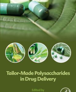 Tailor-Made Polysaccharides In Drug Delivery (PDF)