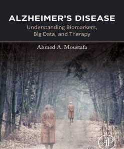 Alzheimer’s Disease: Understanding Biomarkers, Big Data, And Therapy (EPUB)