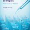 Formulation Of Monoclonal Antibody Therapies: From Lab To Market (EPUB)