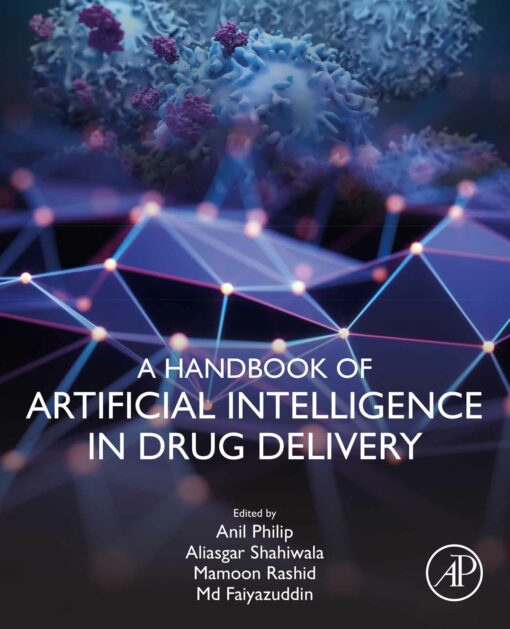 A Handbook Of Artificial Intelligence In Drug Delivery (PDF)