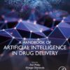 A Handbook Of Artificial Intelligence In Drug Delivery (EPUB)