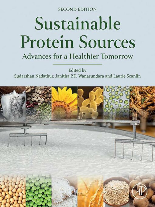 Sustainable Protein Sources: Advances For A Healthier Tomorrow, 2nd Edition (EPUB)