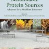 Sustainable Protein Sources: Advances For A Healthier Tomorrow, 2nd Edition (PDF)