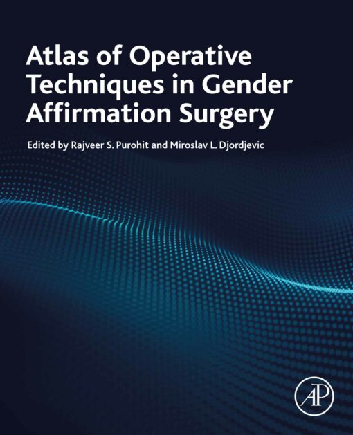 Atlas Of Operative Techniques In Gender Affirmation Surgery (PDF)